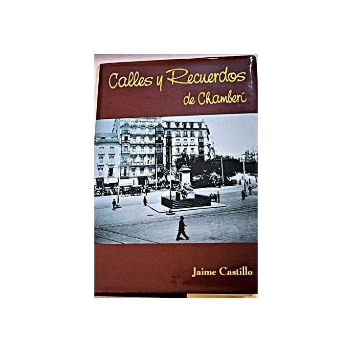 Calles Y Recuerdos De Chamberí